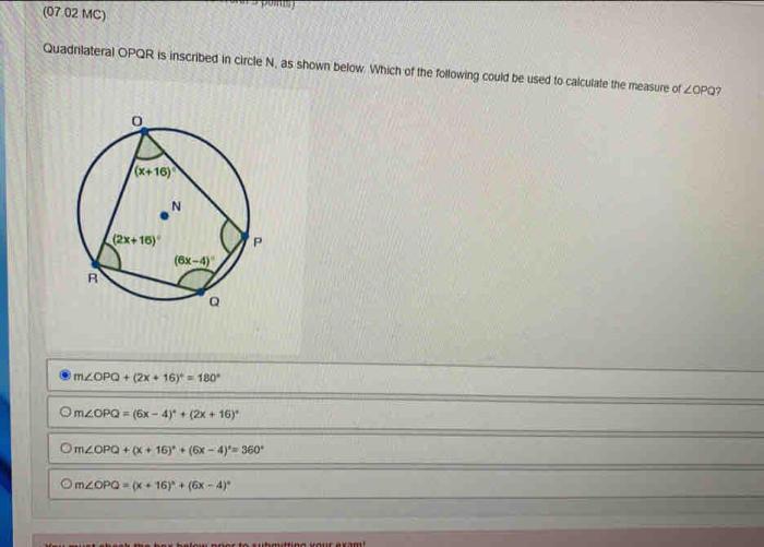 Quadrilateral opqr is inscribed in circle n