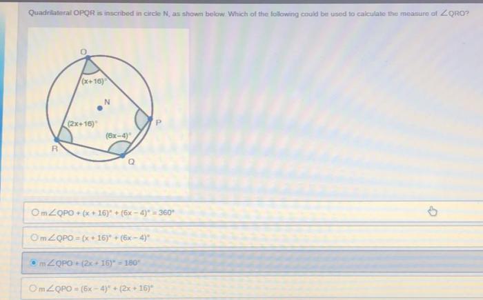 Quadrilateral opqr is inscribed in circle n