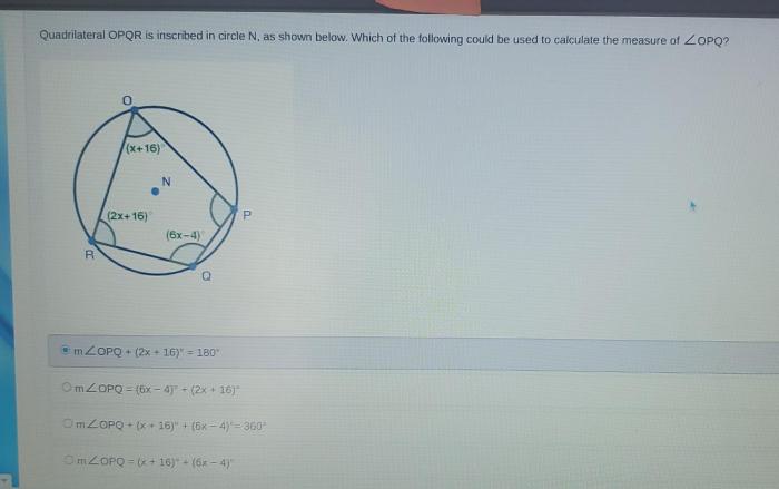 Quadrilateral opqr is inscribed in circle n