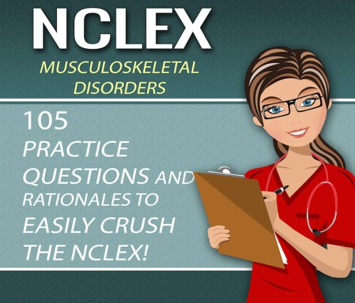 Nclex questions for musculoskeletal disorders